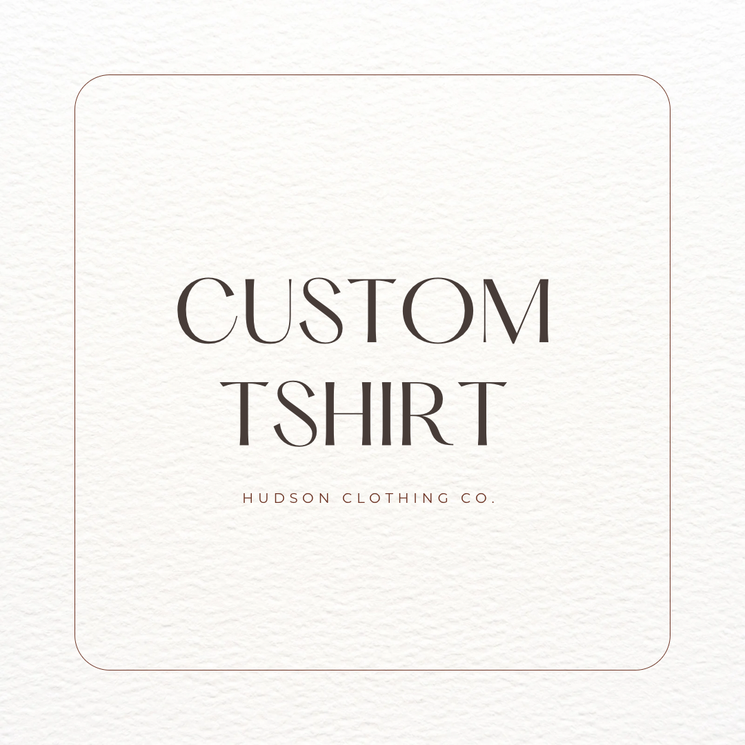 Custom Tee