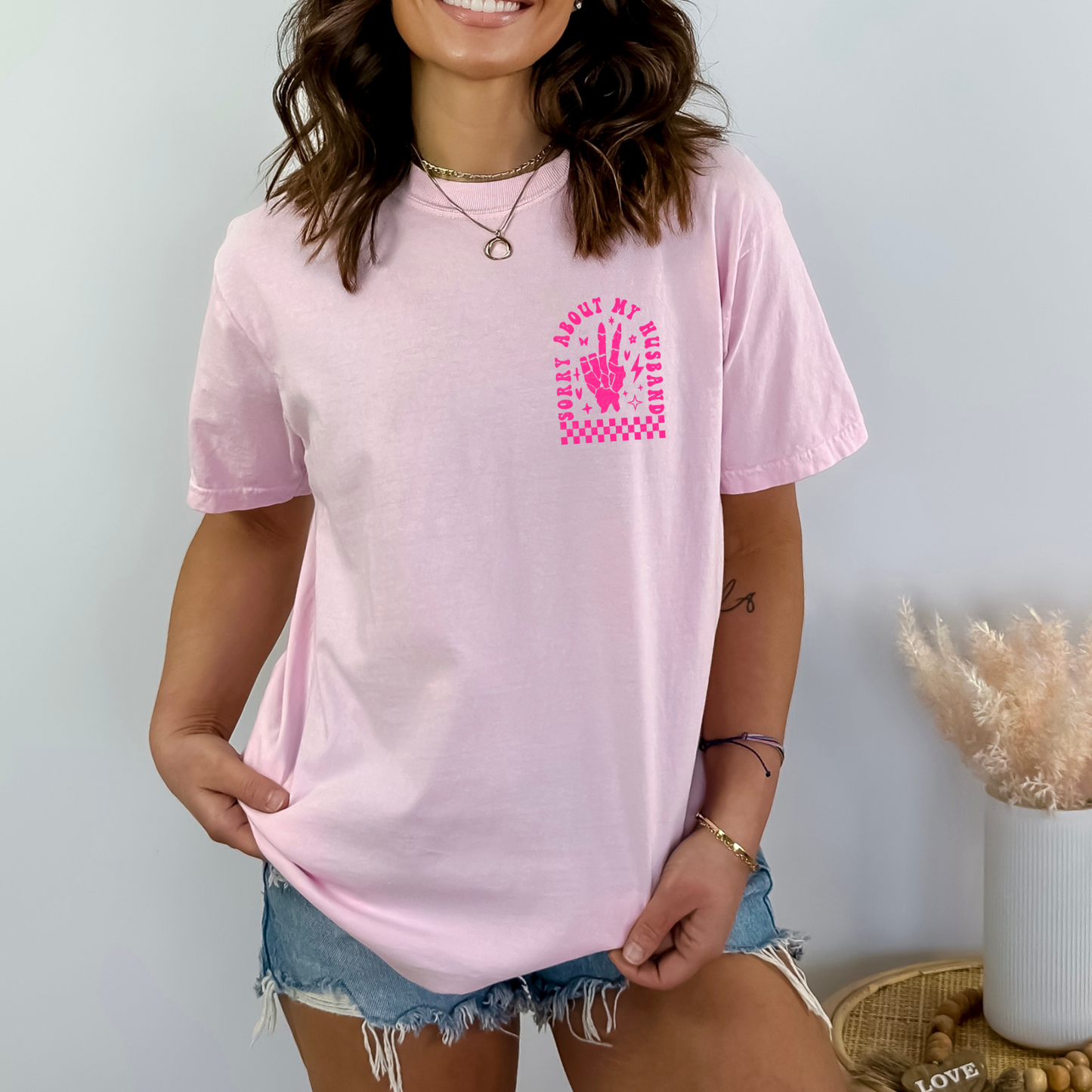 Sorry About My Husband Tee