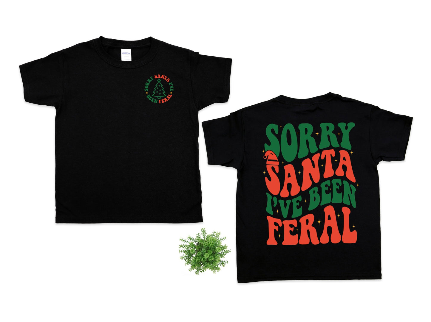 Sorry Santa, I’ve been Feral Mini Tee