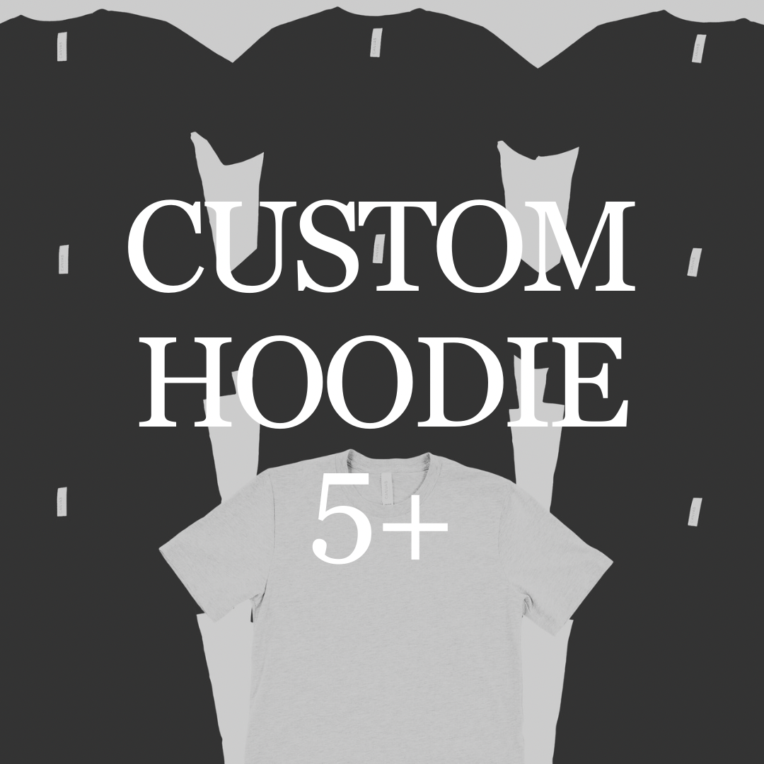 Custom Hoodies 5+