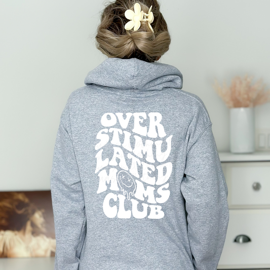 Overstimulated Mom Club Hoodie