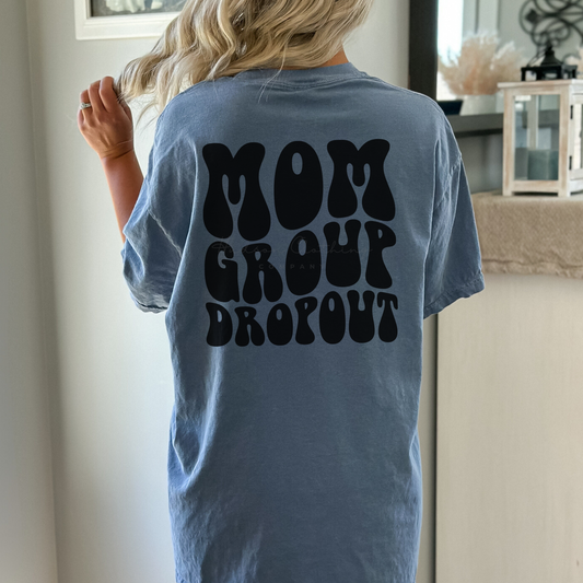 Mom Group Dropout Tee