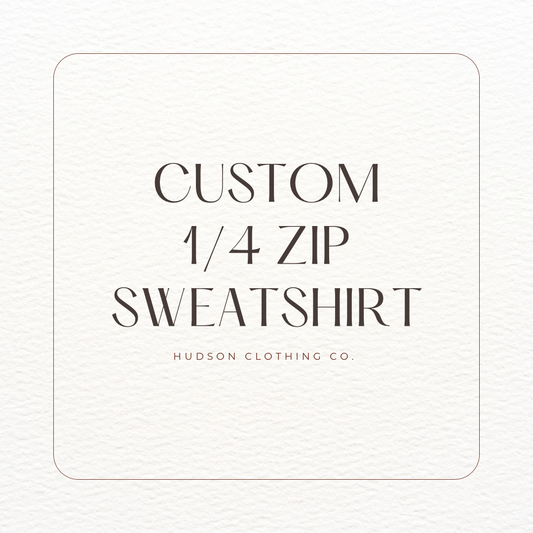 Custom Quarter Zip Sweatshirt